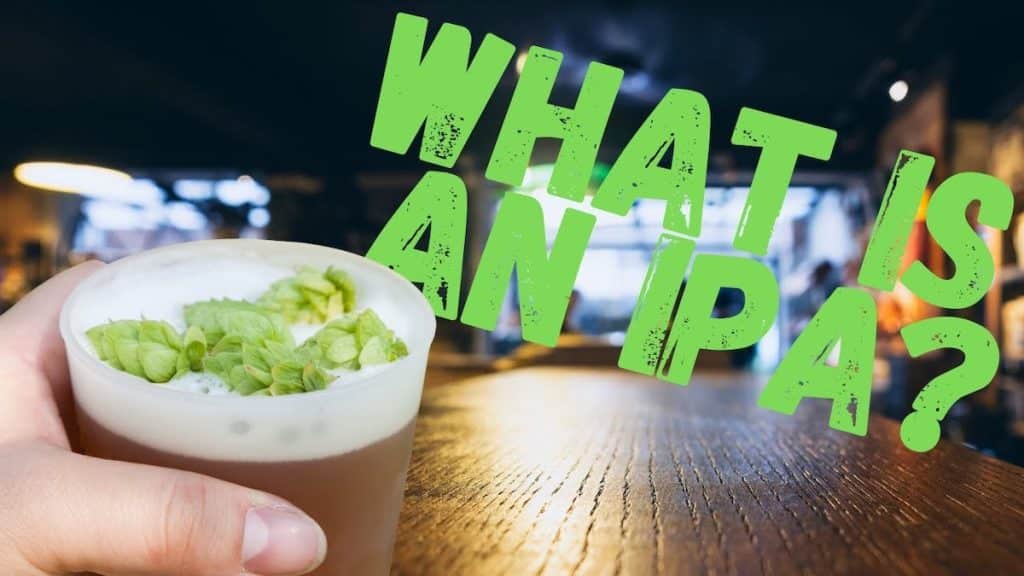 IPA Demystified Understanding the Popular Beer